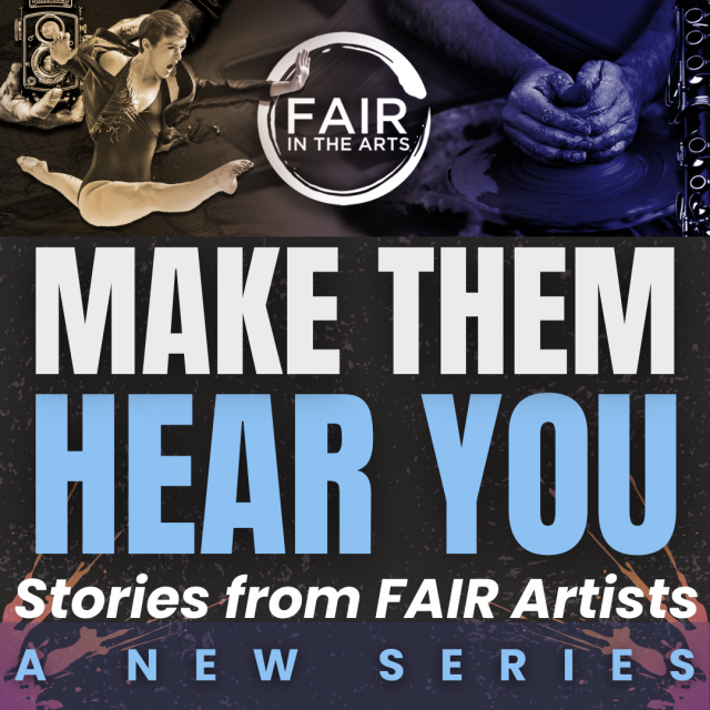 Make Them Hear You Stories from FAIR Artists-4